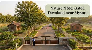 Understanding the Gated Community Model in Managed Farmland Near Mysore — Benefits and What It Actually Means